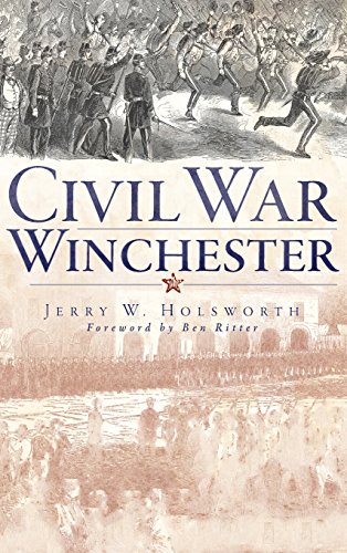 Civil War Winchester [Hardcover]