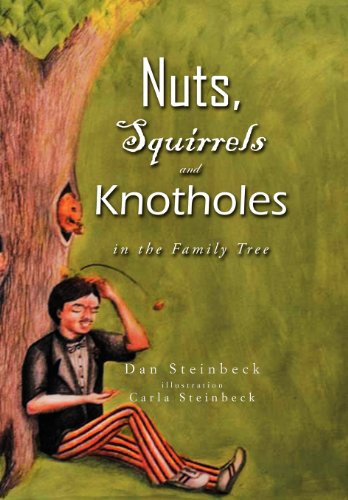 Nuts, Squirrels and Knotholes in the Family Tree [Hardcover]