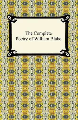 The Complete Poetry Of William Blake [Paperback]