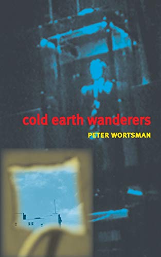 Cold Earth Wanderers [Paperback]