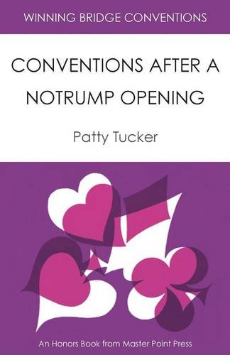 Winning Bridge Conventions Conventions After A Notrump Opening [Paperback]