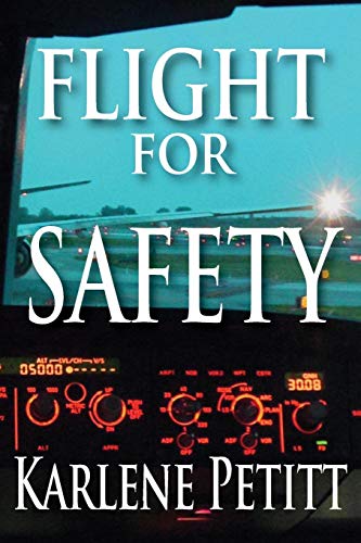 Flight For Safety [Paperback]