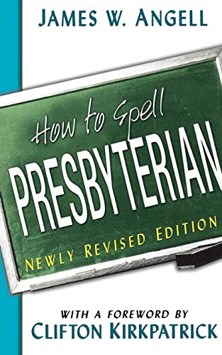 How to Spell Presbyterian [Paperback]