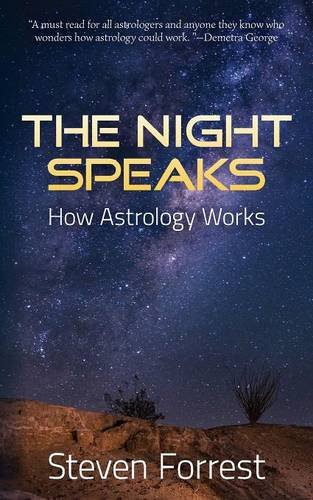 Night Speaks  How Astrology Works [Paperback]
