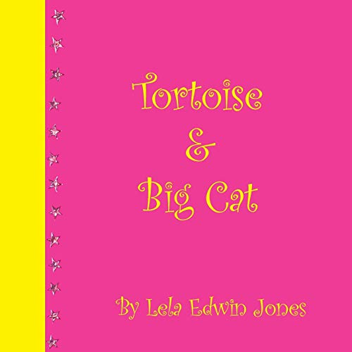 Tortoise and Big Cat [Paperback]