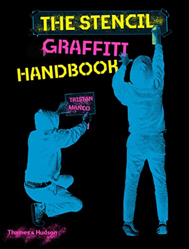 The Stencil Graffiti Handbook [Hardcover]
