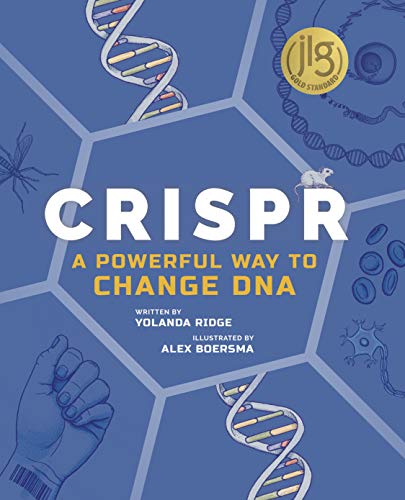 CRISPR A Powerful Way to Change DNA [Hardcover]