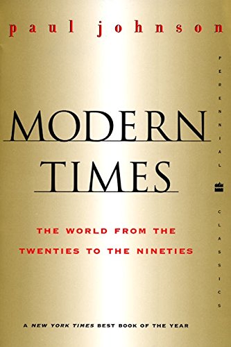 Modern Times  Revised Edition World from the Twenties to the Nineties, The [Paperback]