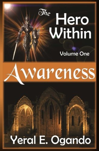 Awareness (the Hero Within) (volume 1) [Paperback]