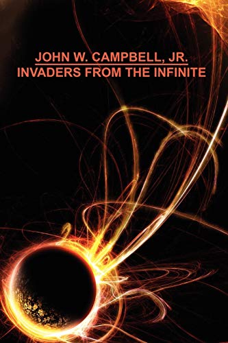 Invaders From The Infinite [Paperback]