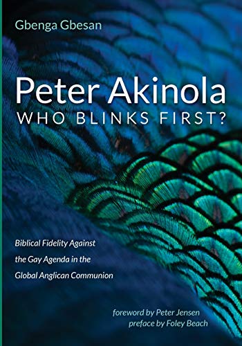 Peter Akinola  Who Blinks First [Paperback]