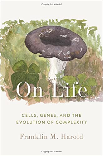 On Life Cells, Genes, and the Evolution of Complexity [Hardcover]