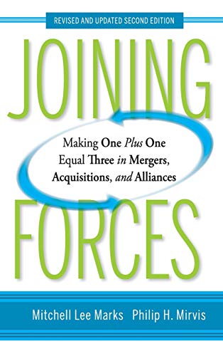 Joining Forces Making One Plus One Equal Three in Mergers, Acquisitions, and Al [Hardcover]