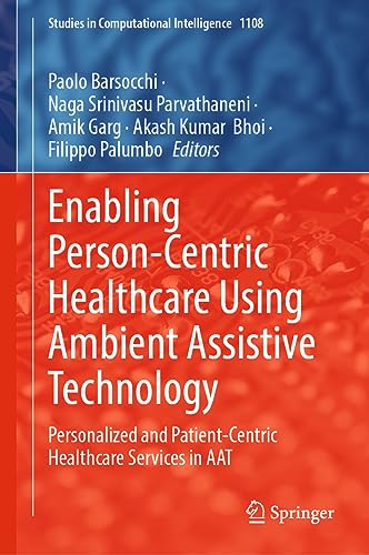 Enabling Person-Centric Healthcare Using Ambient Assistive Technology Personali [Hardcover]