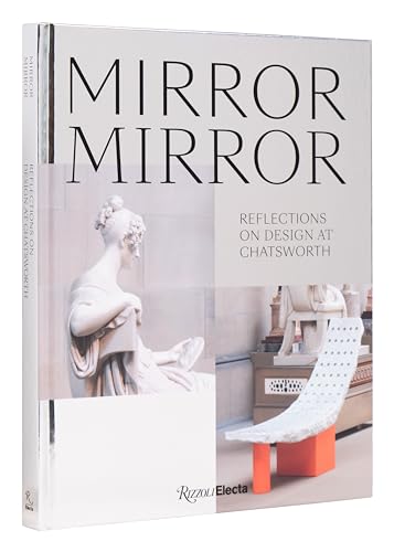 Mirror Mirror Reflections on Design at Chatsworth [Hardcover]