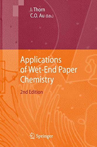 Applications of Wet-End Paper Chemistry [Hardcover]