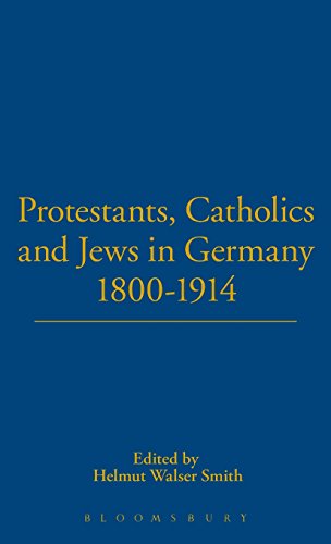 Protestants, Catholics and Jews in Germany, 1800-1914 [Hardcover]