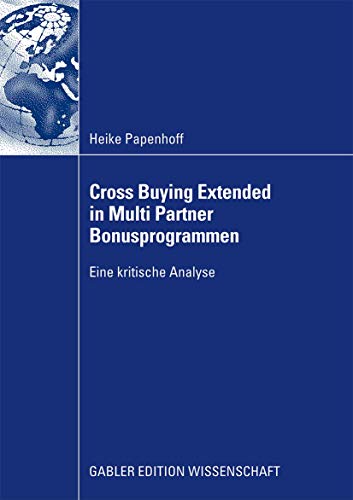 Cross Buying Extended in Multi Partner Bonusprogrammen Eine kritische Analyse [Paperback]