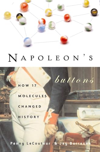 Napoleon's Buttons How 17 Molecules Changed History [Paperback]