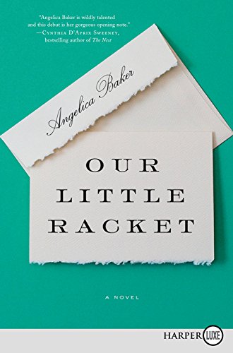 Our Little Racket A Novel [Paperback]