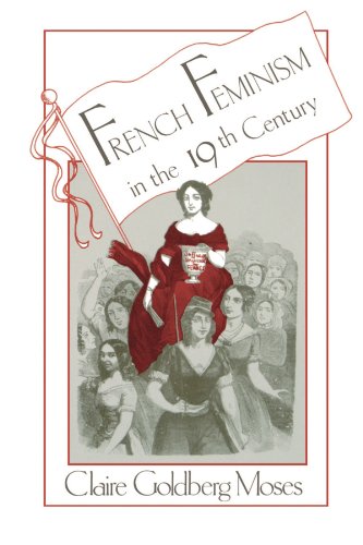 French Feminism In The 19th Century [Paperback]