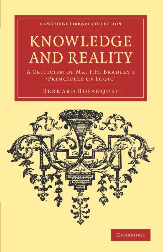 Knowledge and Reality A Criticism of Mr F. H. Bradley's Principles of Logic' [Paperback]