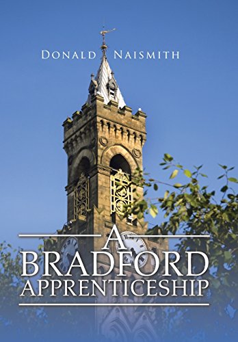 A Bradford Apprenticeship [Hardcover]