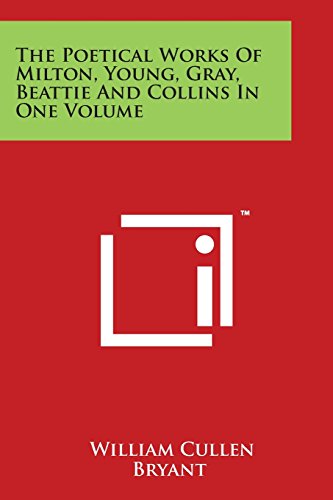 Poetical Works of Milton, Young, Gray, Beattie and Collins in One Volume [Paperback]