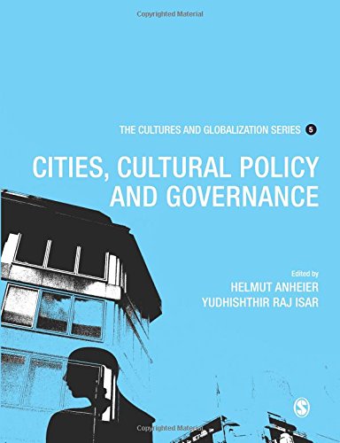 Cultures and Globalization Cities, Cultural Policy and Governance [Paperback]
