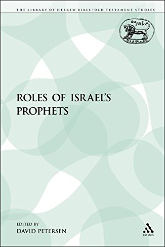 The Roles of Israel's Prophets [Paperback]