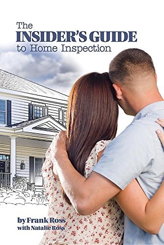 The Insider's Guide To Home Inspection [Paperback]