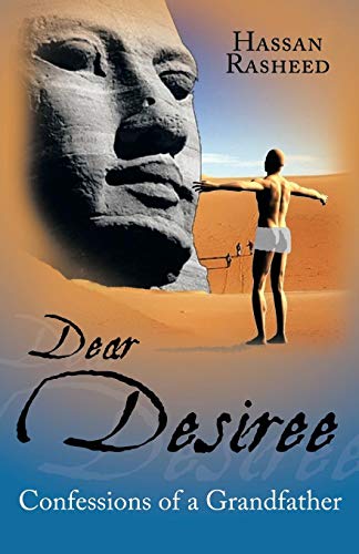 Dear Desiree  Confessions of a Grandfather [Paperback]