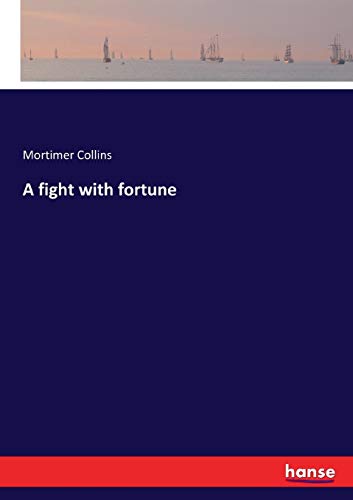 Fight with Fortune [Paperback]