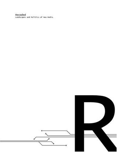 Recoded. Landscapes And Politics Of New Media. [Paperback]