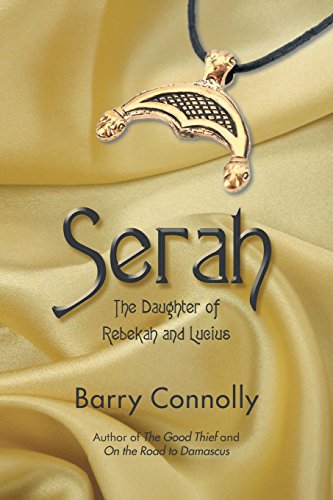 Serah  The Daughter of Rebekah and Lucius [Paperback]
