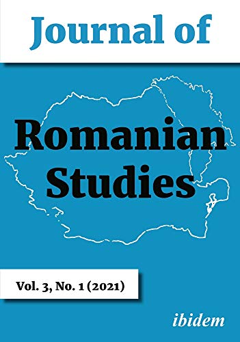 Journal of Romanian Studies Volume 3, No. 1 (2021) [Paperback]