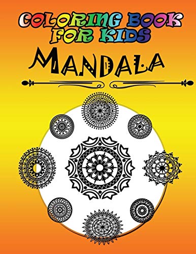 Coloring Book For Kids Mandala [Paperback]