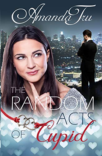 The Random Acts Of Cupid [Paperback]