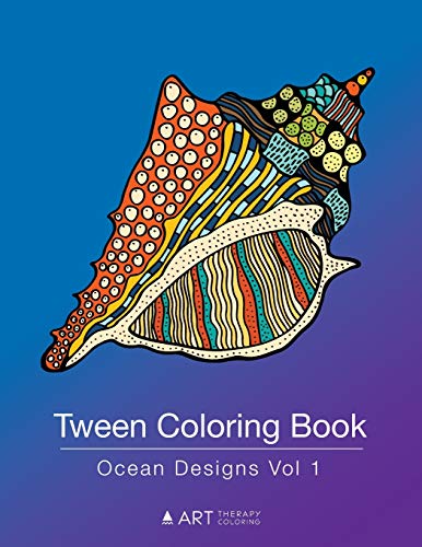 Tween Coloring Book Ocean Designs Vol 1 [Paperback]