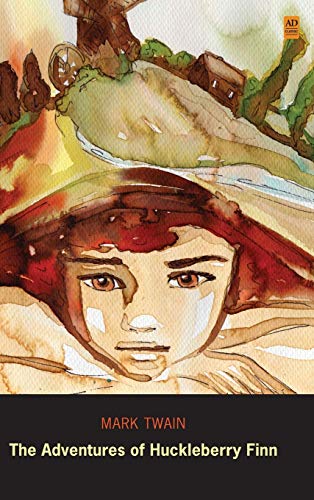 The Adventures Of Huckleberry Finn Tom Sawyer's Comrade (ad Classic Library Edi [Hardcover]