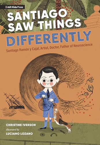 Santiago Saw Things Differently Santiago Ramn y Cajal, Artist, Doctor, Father  [Hardcover]