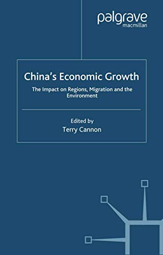 Chinas Economic Growth: The Impact on Regions, Migration and the Environment [Hardcover]