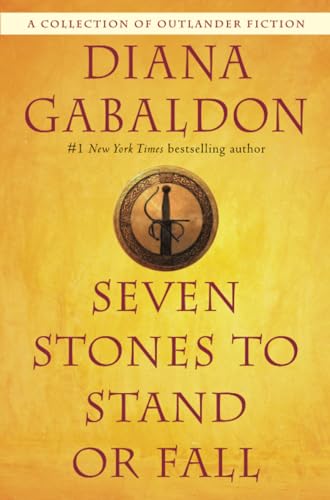 Seven Stones to Stand or Fall A Collection of Outlander Fiction [Paperback]