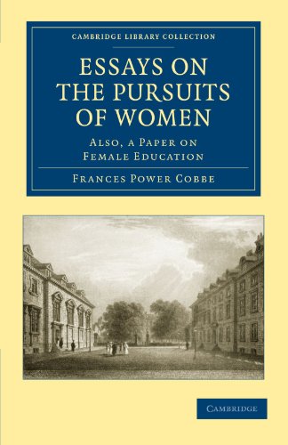 Essays on the Pursuits of Women Also, a Paper on Female Education [Paperback]