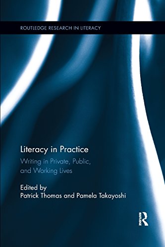 Literacy in Practice Writing in Private, Public, and Working Lives [Paperback]