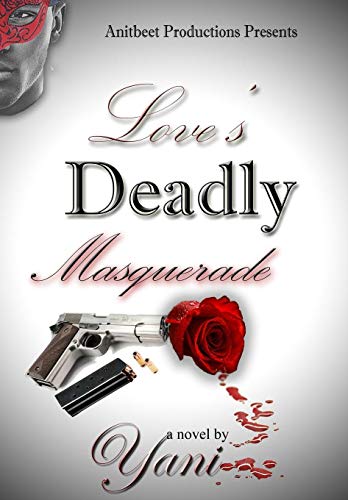 Love's Deadly Masquerade [Hardcover]