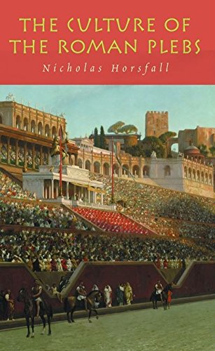 The Culture of the Roman Plebs [Paperback]
