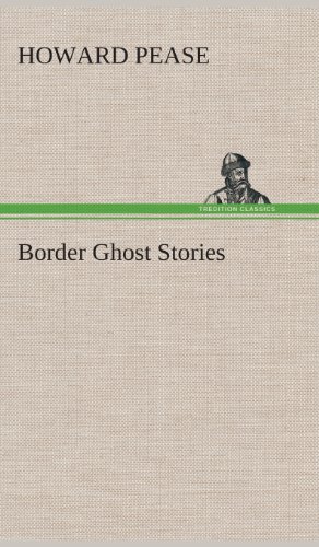 Border Ghost Stories [Hardcover]