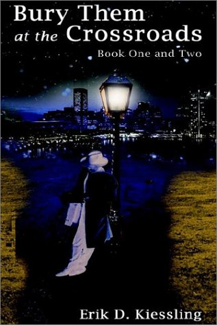 Bury Them at the Crossroads [Hardcover]