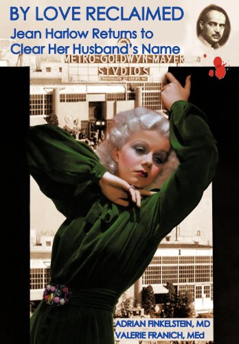 By Love Reclaimed Jean Harlow Returns To Clear Her Husband's Name [Hardcover]